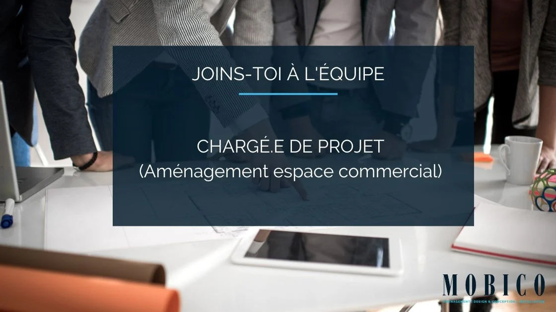 Chargé.e de projet (Aménagement espace commercial)