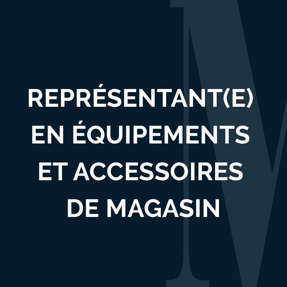 Store Equipment and Accessories Representative